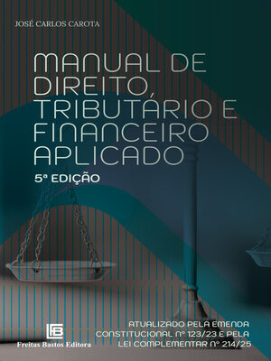 cover image of Manual de Direito Tributário e Financeiro Aplicado